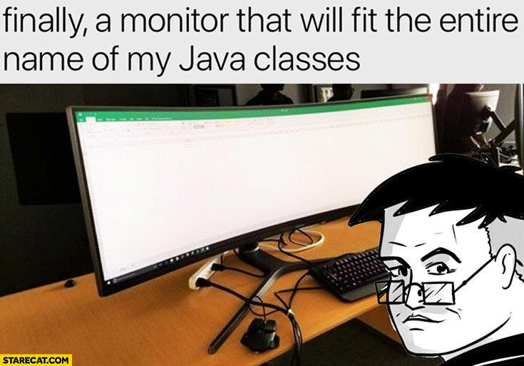 Meme why Java devs needs so wide monitors.
